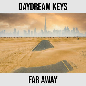 Daydream Keys – Far away