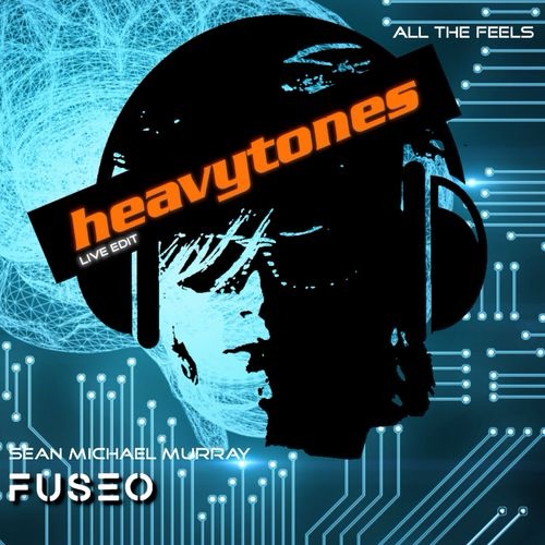 heavytones&nbsp;, fuseo – All The Feels (live edit) (Sean Michael Murray cover)