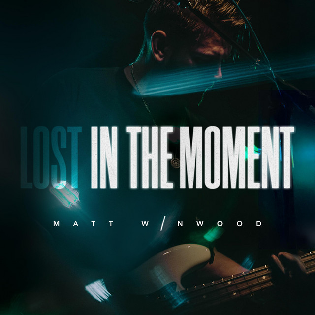 Matt Winwood – Lost in the Moment