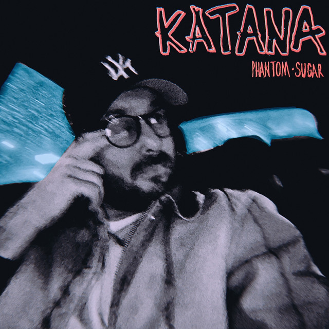 Phantom Sugar – KATANA
