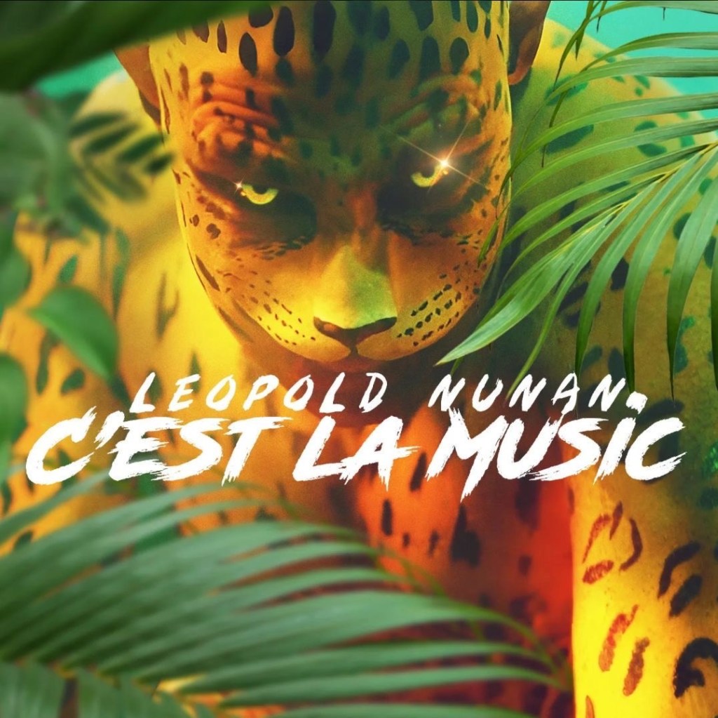 Leopold Nunan – C’est la&nbsp;Music