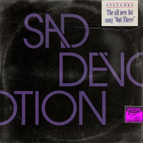 Sad Devotion – Out&nbsp;There