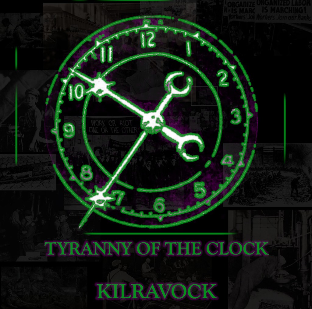 Kilravock – Tyranny of the&nbsp;Clock