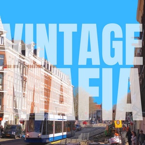 VINTAGE MAFIA – THIS TOWN HAS&nbsp;CHANGED