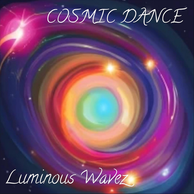 Luminous Waves – Cosmic&nbsp;Dance