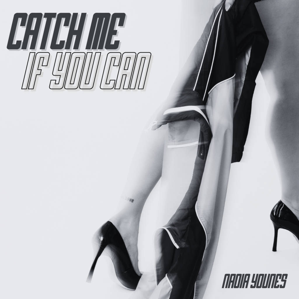 Nadia Younes – Catch Me If You&nbsp;Can
