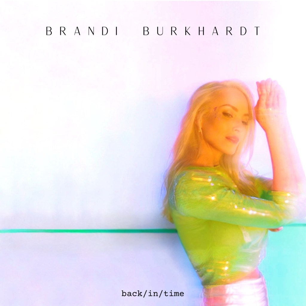 Brandi Burkhardt – Back In&nbsp;Time