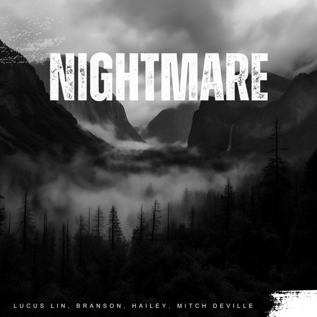 Lucus Lin x Branson x Mitch Deville x Hailey –&nbsp;Nightmare