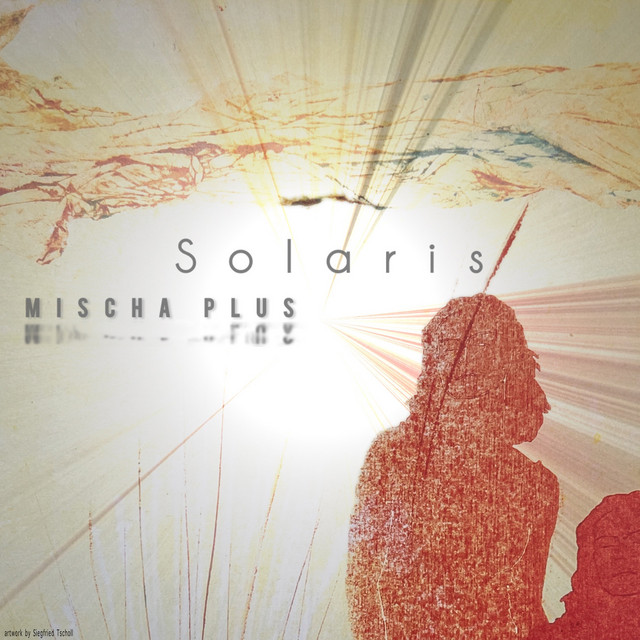 Mischa Plus –&nbsp;Solaris