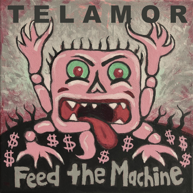 Telamor – Feed the Machine