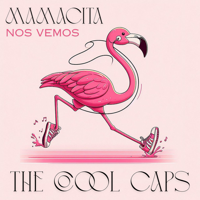The Cool Caps –&nbsp;Mamacita