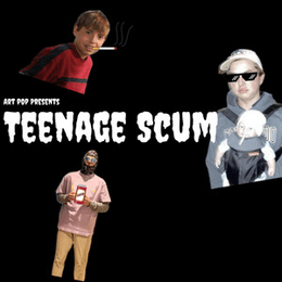 Art Pop – teenage&nbsp;scum
