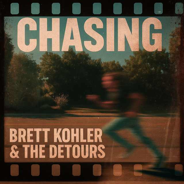 brett kohler –&nbsp;Chasing