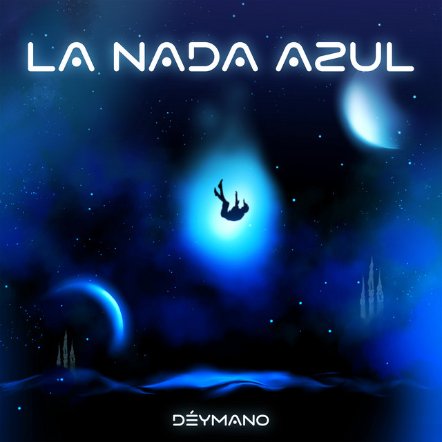 Déymano – La nada&nbsp;azul