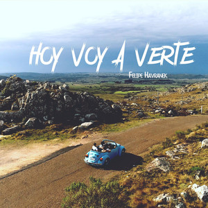Felipe Havranek – Hoy Voy a&nbsp;Verte