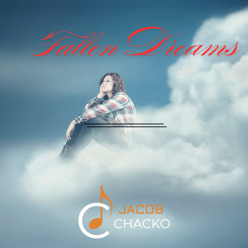 Jacob Chacko – Fallen&nbsp;Dreams