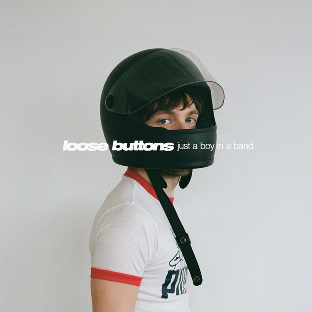 Loose Buttons – Just A Boy In A&nbsp;Band
