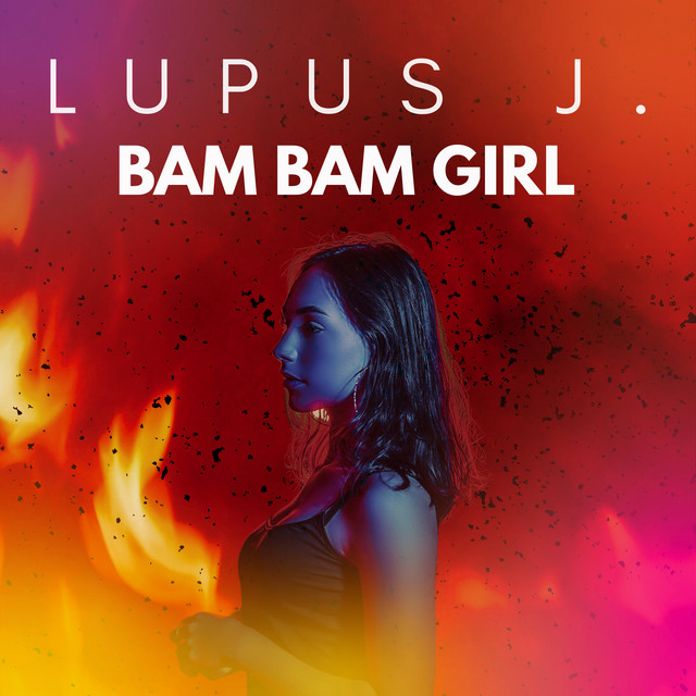 Lupus J. – Bam Bam&nbsp;Girl