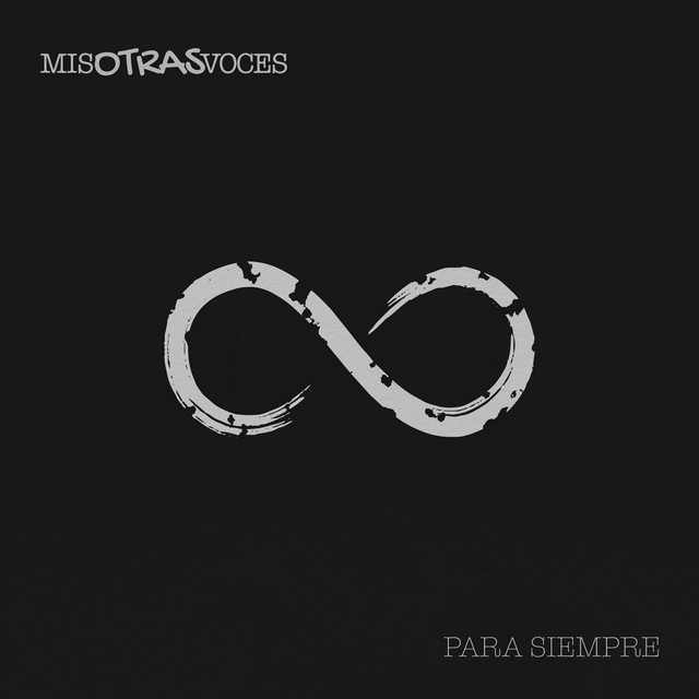 Mis Otras Voces – Para&nbsp;Siempre