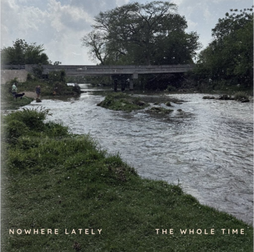 Nowhere Lately – Too&nbsp;Late