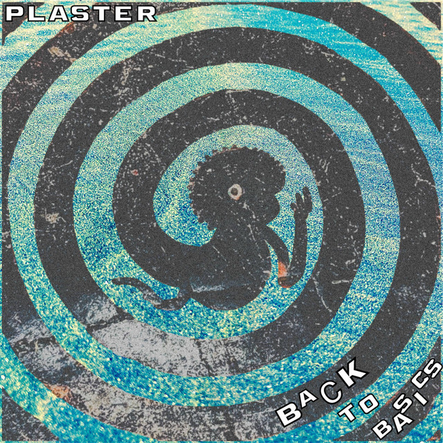 Plaster – Back to&nbsp;Basics