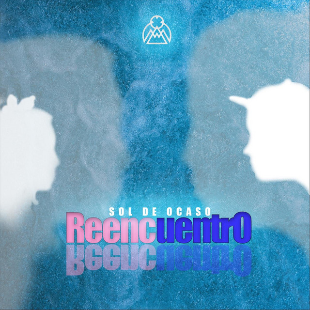 Sol De Ocaso –&nbsp;Reencuentro