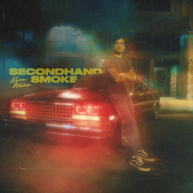 Neon Wake – Secondhand&nbsp;Smoke