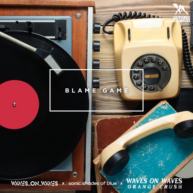Waves_On_Waves x Sonic Shades Of Blue x Waves On Waves Orange Crush – Blame Game