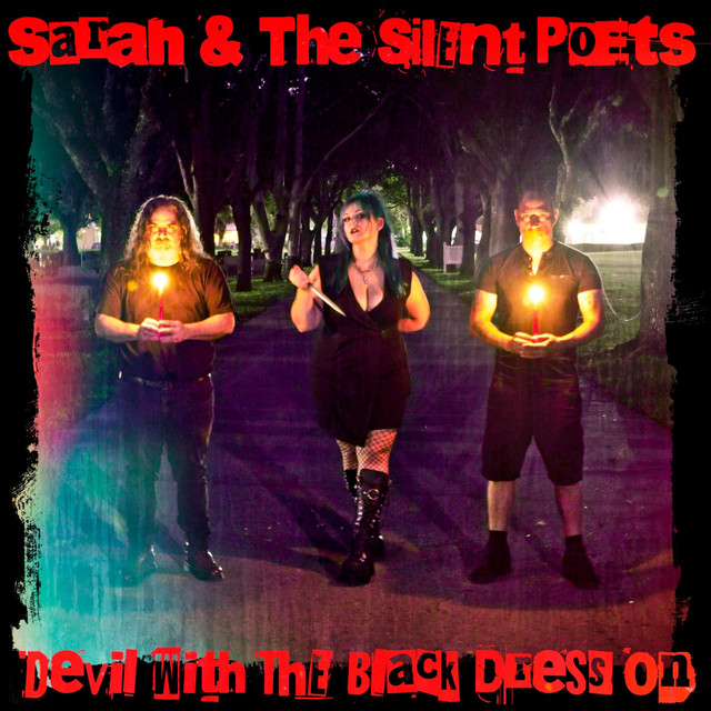 Sarah & The Silent Poets – Devil With The Black Dress On