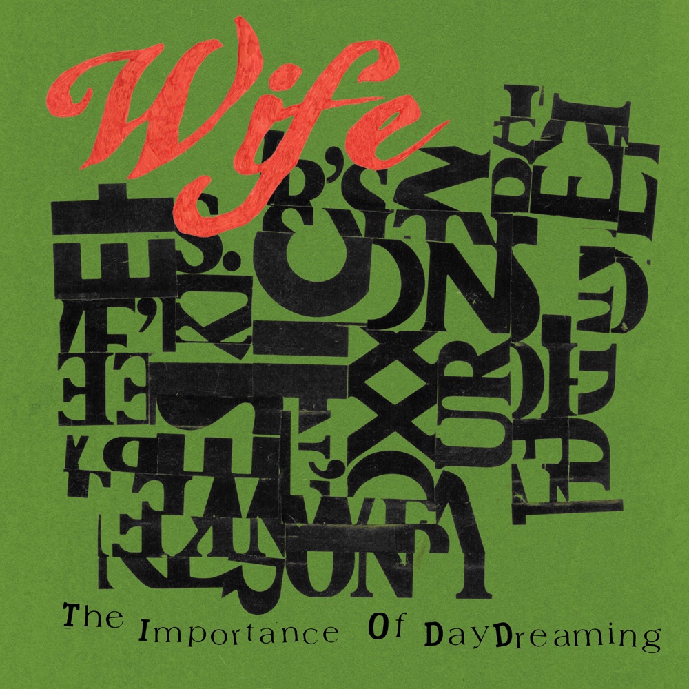 Wife – Until Then I’ll Be Flying