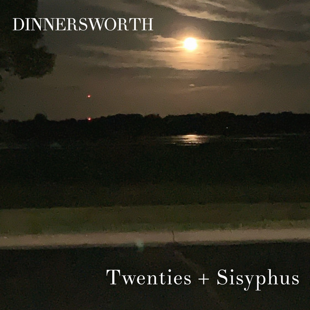 DINNERSWORTH – Sisyphus (Again)
