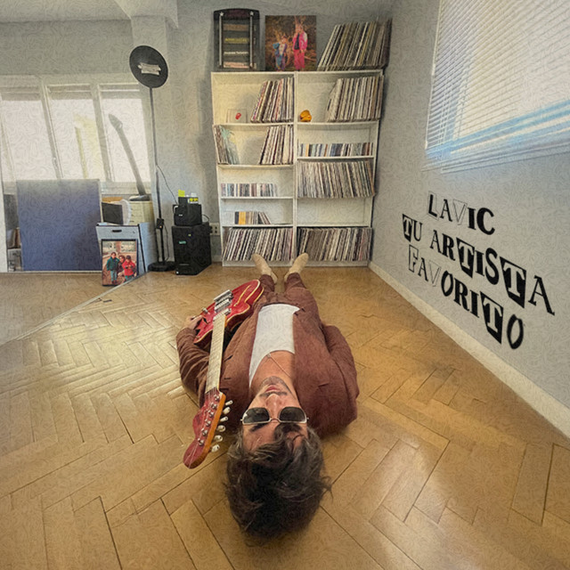 Lavic – Tu artista&nbsp;favorito