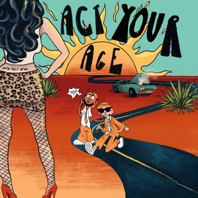 The Bad Actors – ACT YOUR AGE