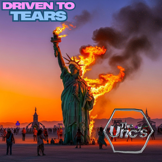 The Unc’s – Driven To Tears