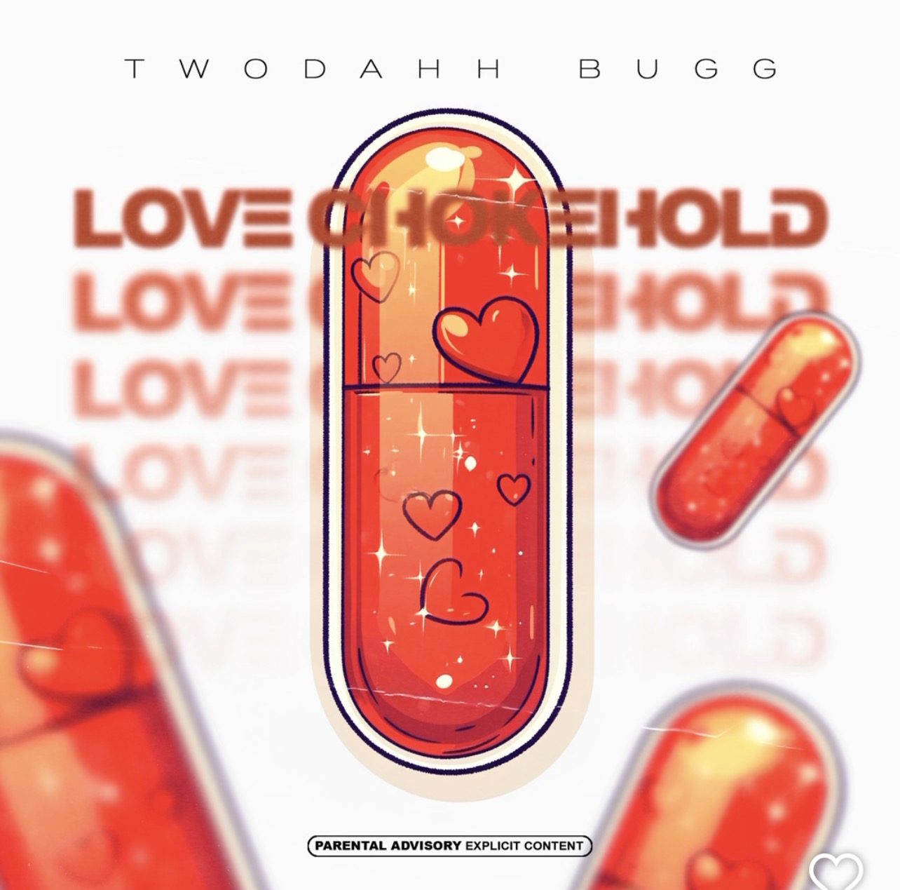 Twodahh Bugg – Love Chokehold