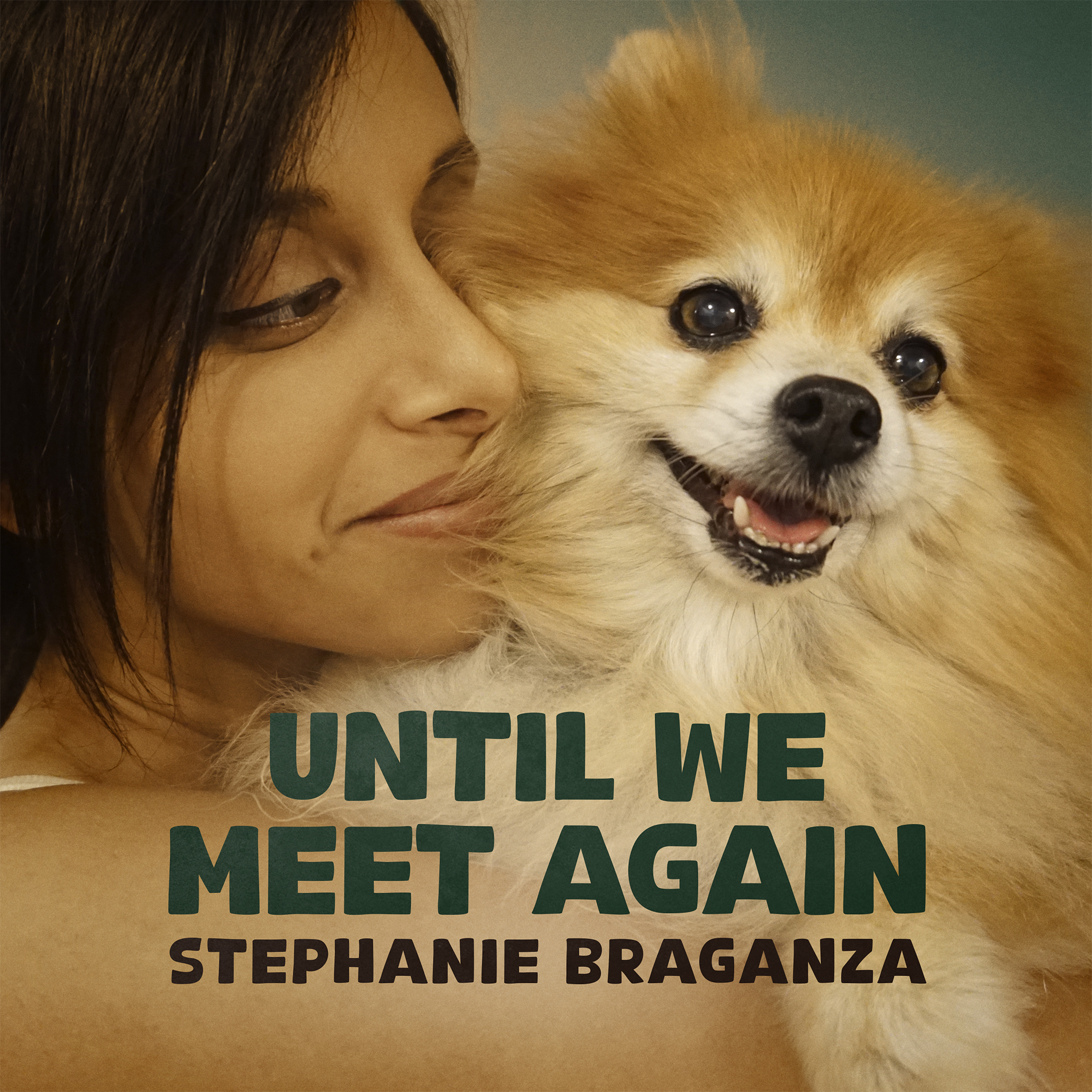 Stephanie Braganza – Until We Meet Again