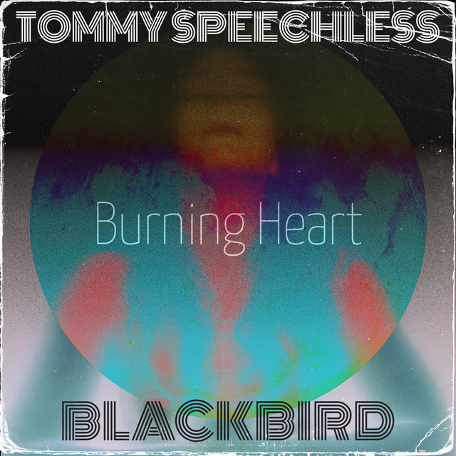 Blackbird – Burning Heart