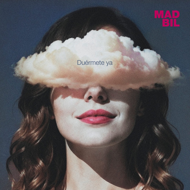 MADBIL – Duérmete&nbsp;ya