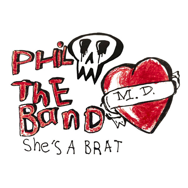 Phil the Band – She’s a Brat