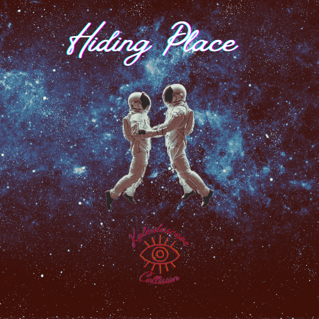 Kaleidoscope Collision – Hiding&nbsp;Place
