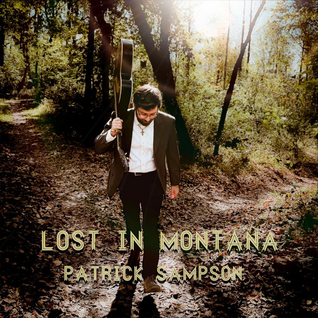 Patrick Sampson – Lost in Montana