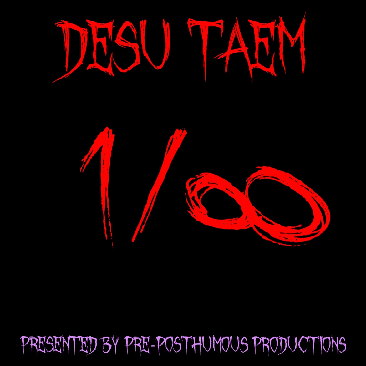 DESU TAEM – The Mad King and the Carpal Tunnel Juggler