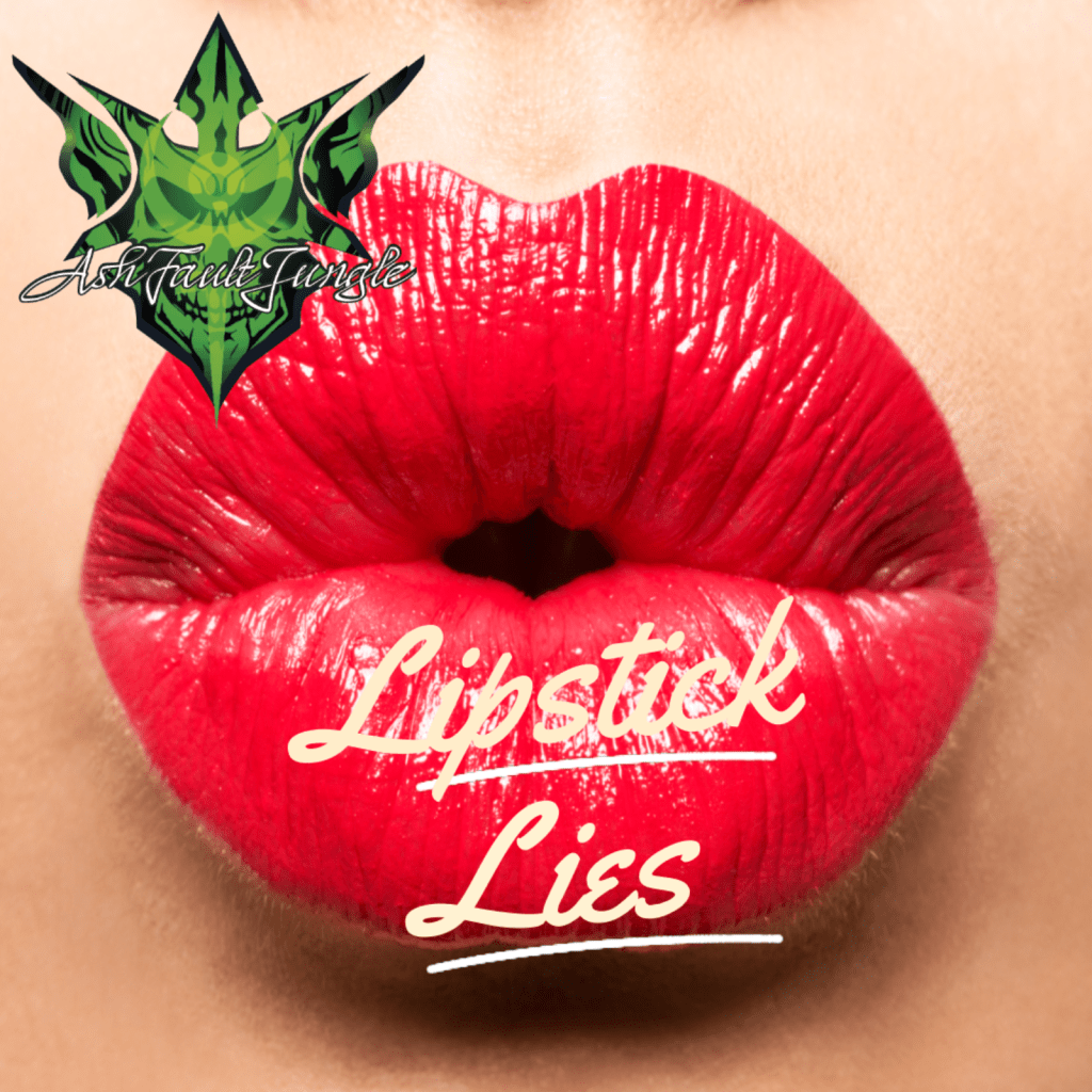 Ash Fault Jungle – Lipstick&nbsp;Lies