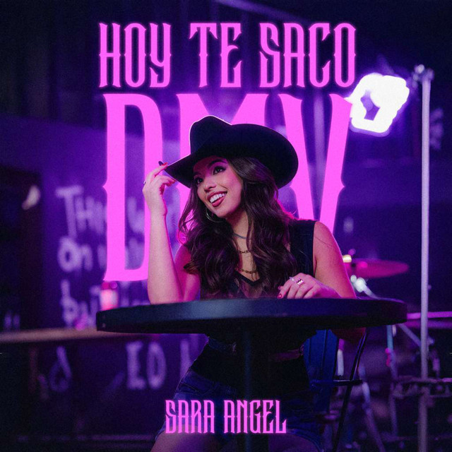 Sara Ángel – Hoy Te Saco&nbsp;Dmv