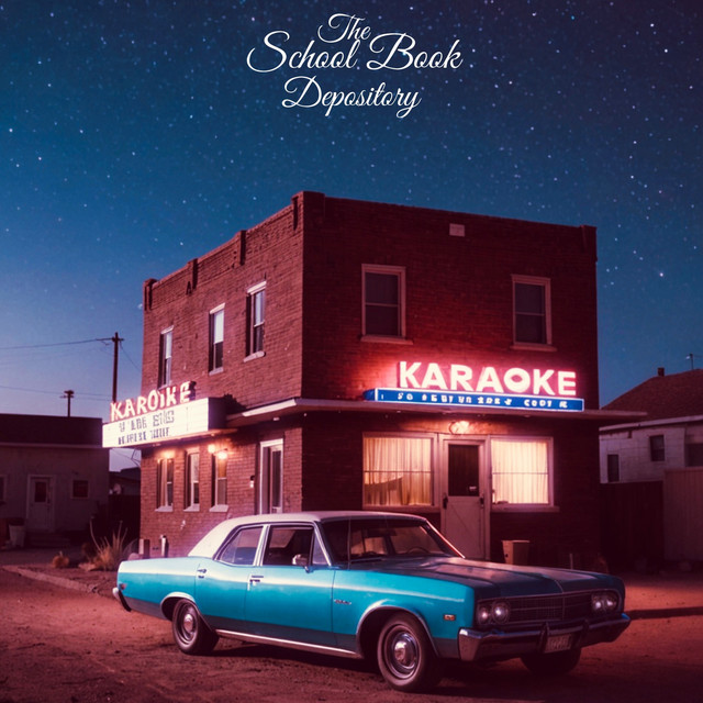 The School Book Depository –&nbsp;Karaoke