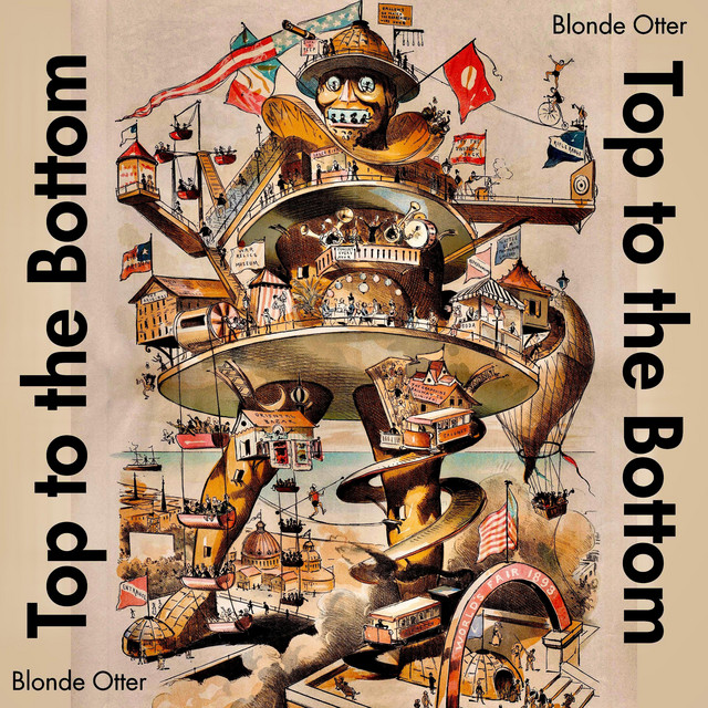 Blonde Otter – Top to the&nbsp;Bottom