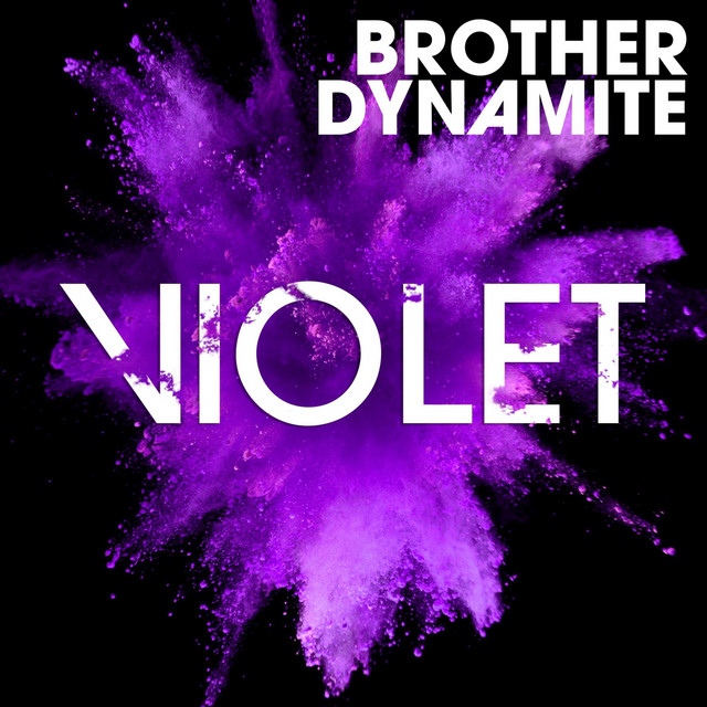 Brother Dynamite –&nbsp;Violet