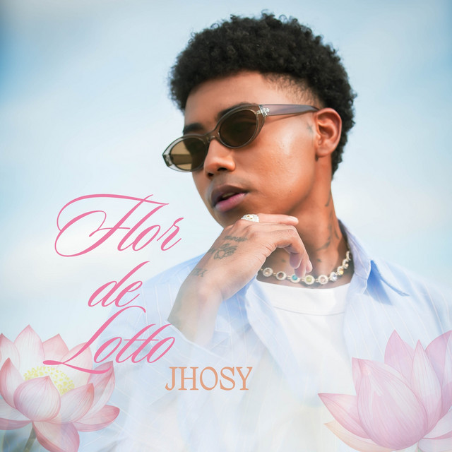 Jhosy – Flor De&nbsp;Lotto