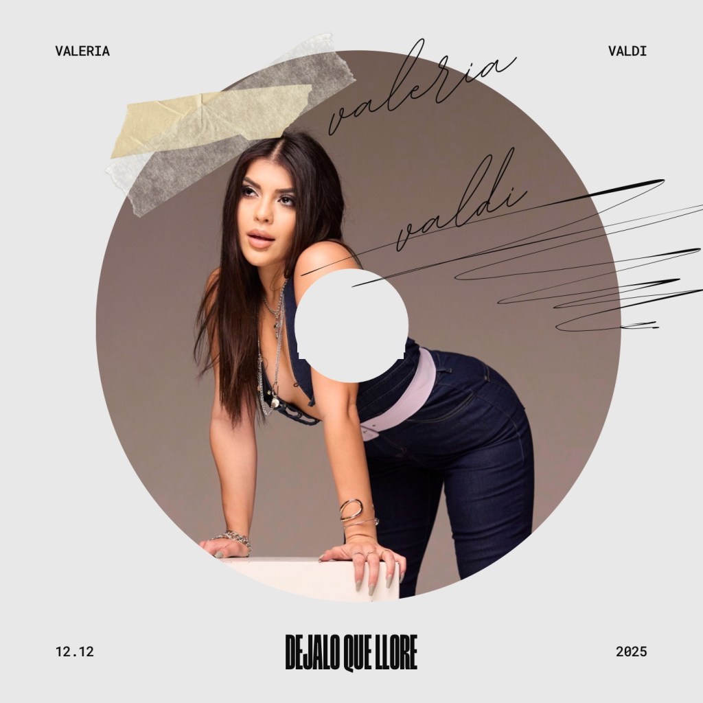 Valeria Valdi – Déjalo Que Llore