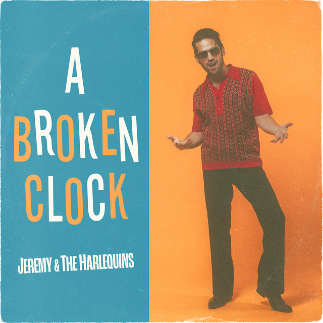 Jeremy & the Harlequins – A Broken Clock